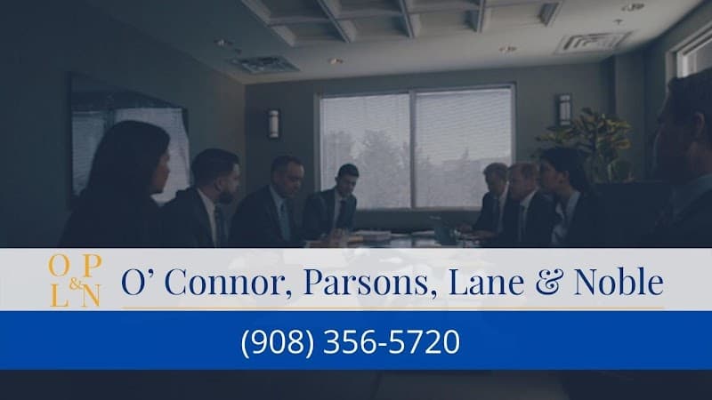 O'Connor, Parsons, Lane & Noble - New Jersey Personal Injury Attorneys